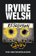 Resolution by Irvine Welsh - 9781787334762