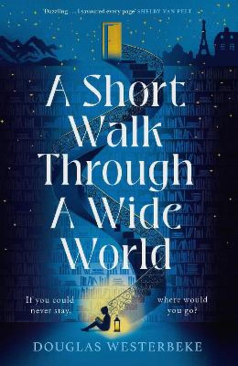 A Short Walk Through a Wide World by Douglas Westerbeke - 9781787335028