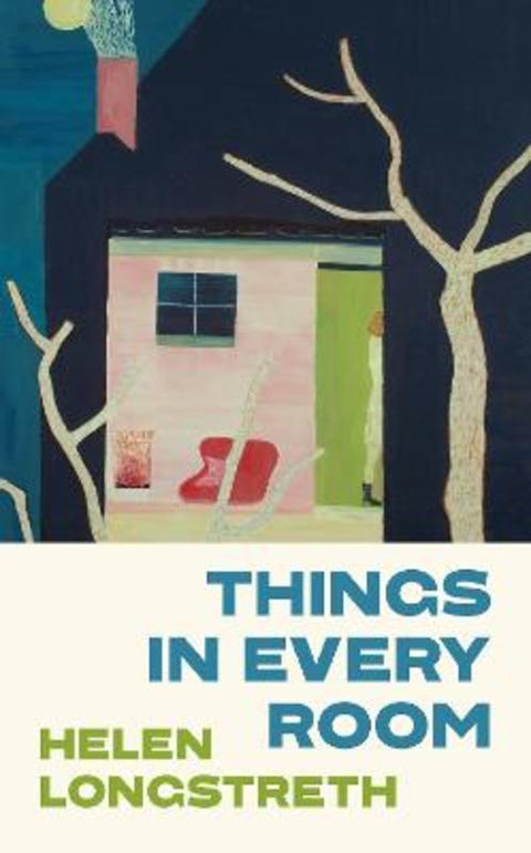 Things in Every Room by Helen Longstreth - 9781787335295