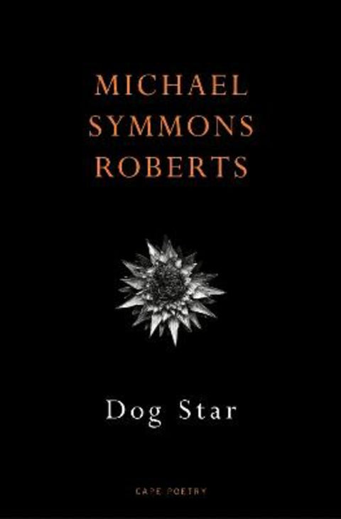 Dog Star by Michael Symmons Roberts - 9781787336032
