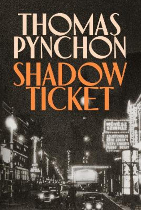 Shadow Ticket by Thomas Pynchon - 9781787336339