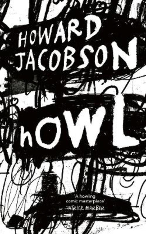 Howl by Howard Jacobson - 9781787336452