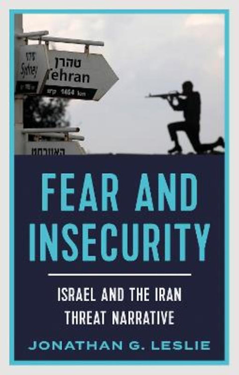 Fear and Insecurity by Jonathan G. Leslie - 9781787388123