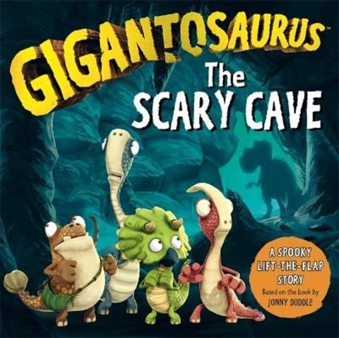 Gigantosaurus - The Scary Cave by Cyber Group Studios - 9781787419148