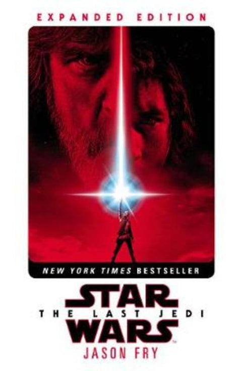 The Last Jedi: Expanded Edition (Star Wars) by Jason Fry - 9781787460249