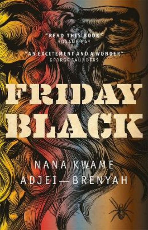 Friday Black by Nana Kwame Adjei-Brenyah - 9781787476011