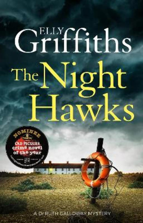 The Night Hawks by Elly Griffiths - 9781787477841