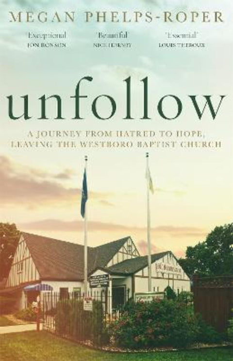Unfollow by Megan Phelps-Roper - 9781787477995
