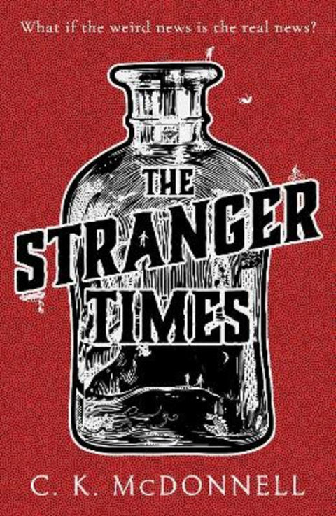 The Stranger Times by C.K.McDonnell - 9781787633360