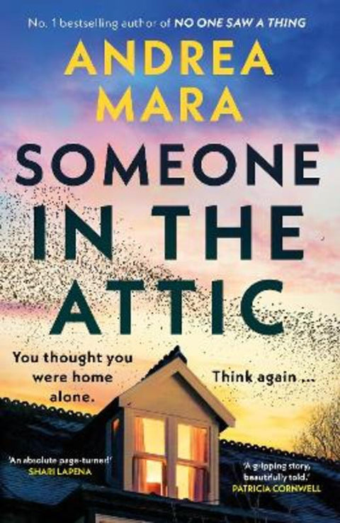 Someone in the Attic by Andrea Mara - 9781787636538