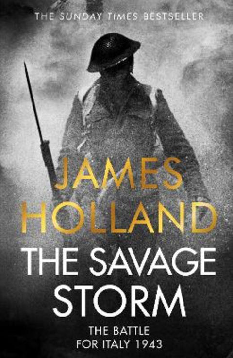The Savage Storm by James Holland - 9781787636699