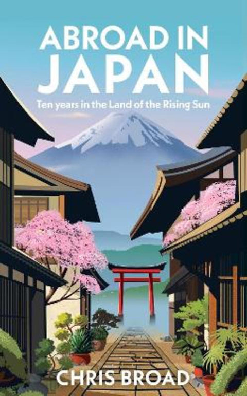 Abroad in Japan by Chris Broad - 9781787637085
