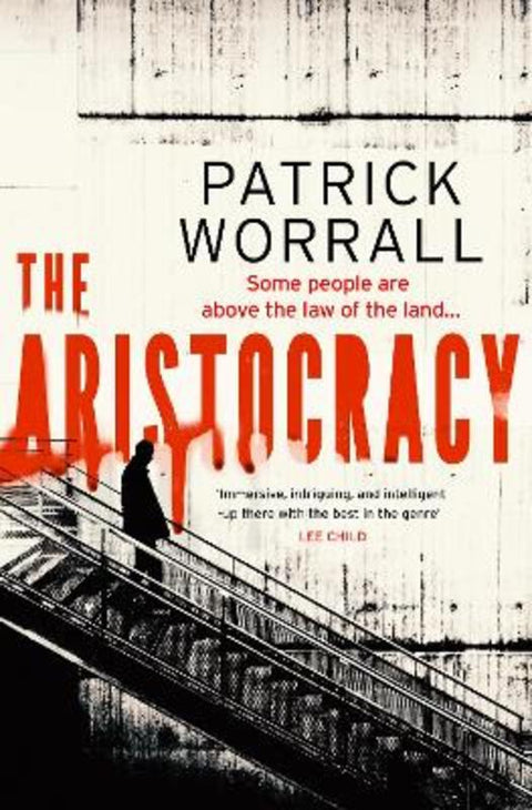 The Aristocracy by Patrick Worrall - 9781787637238