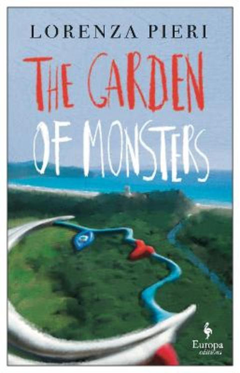 The Garden of Monsters by Lorenza Pieri - 9781787702219