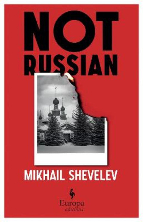 Not Russian by Mikhail Shevelev - 9781787704879