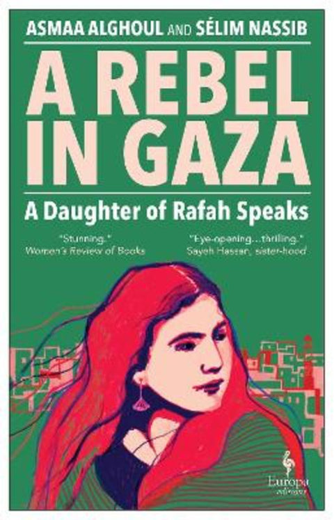 A Rebel in Gaza by Asmaa Alghoul - 9781787705746