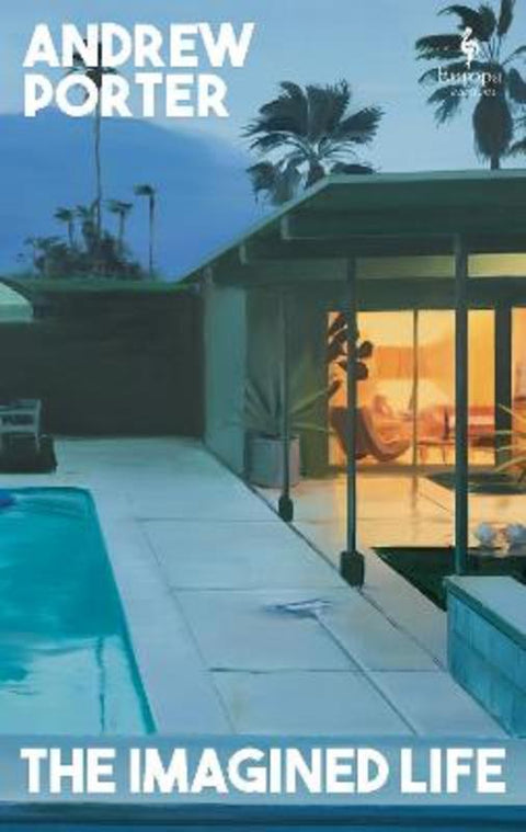 The Imagined Life by Andrew Porter - 9781787705906