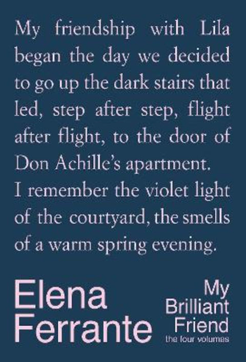 My Brilliant Friend: The Four Volumes by Elena Ferrante - 9781787706026