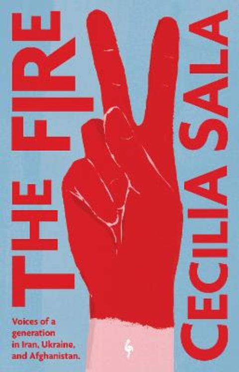 The Fire by Cecilia Sala - 9781787706071