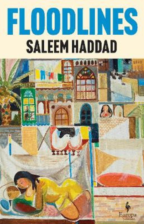 Floodlines by Saleem Haddad - 9781787706132