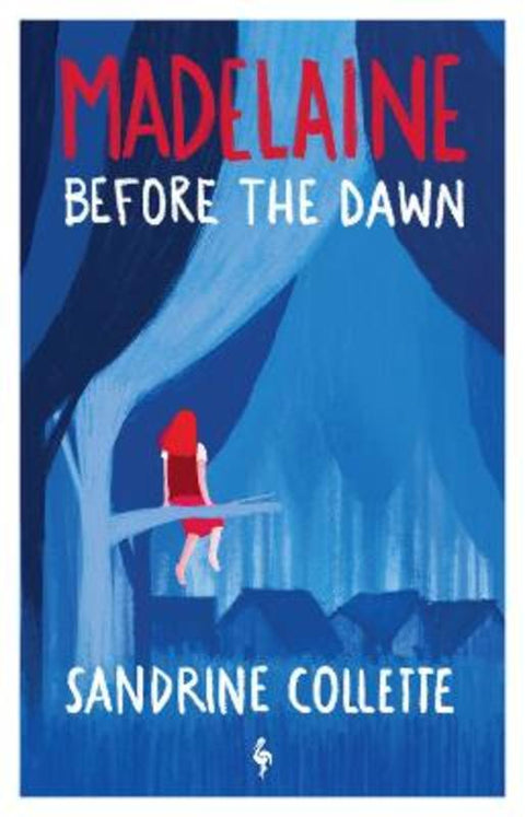 Madelaine Before the Dawn by Sandrine Collette - 9781787706170