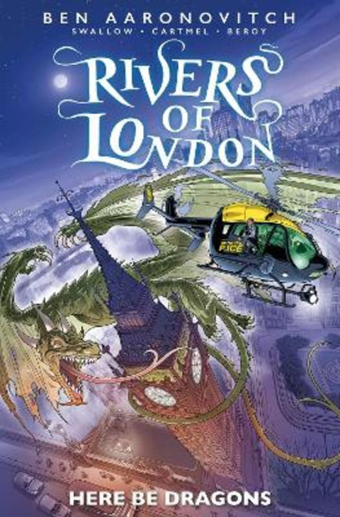 Rivers of London: Here Be Dragons by James Swallow - 9781787740921