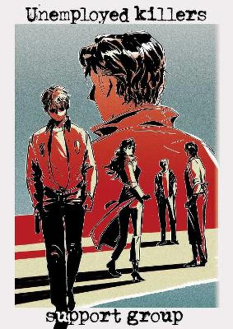Unemployed Killers Support Group Vol.1 by RIO - 9781787749627