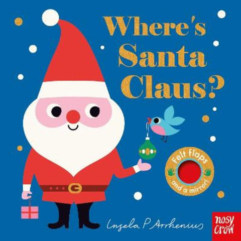 Where's Santa Claus? by Ingela P Arrhenius - 9781788003490