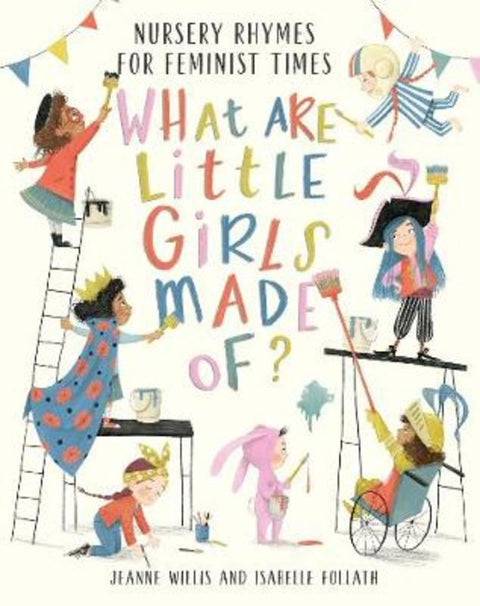 What Are Little Girls Made of? by Jeanne Willis - 9781788004466