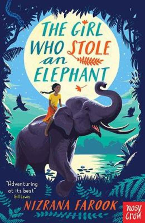 The Girl Who Stole an Elephant by Nizrana Farook - 9781788006347