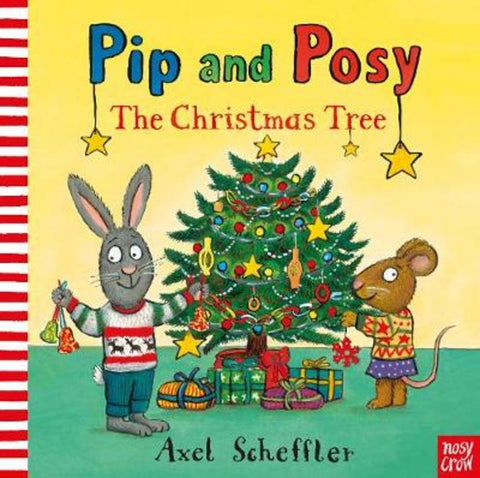 Pip and Posy: The Christmas Tree by Axel Scheffler - 9781788007641