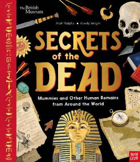 British Museum: Secrets of the Dead by Matt Ralphs - 9781788009003