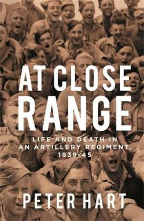 At Close Range by Peter Hart - 9781788161664