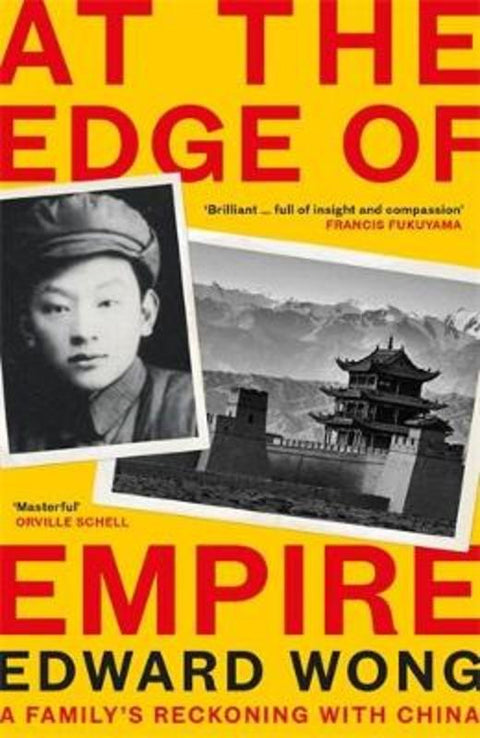 At the Edge of Empire by Edward Wong - 9781788162654