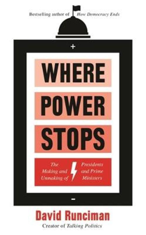 Where Power Stops by David Runciman - 9781788163330