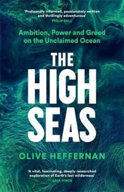 The High Seas by Olive Heffernan - 9781788163576