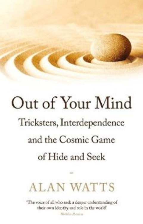 Out of Your Mind by Alan Watts - 9781788164450