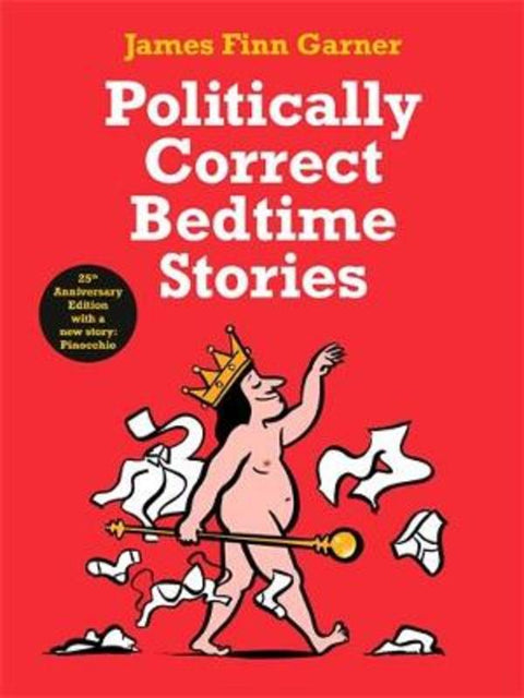 Politically Correct Bedtime Stories by James Finn Garner - 9781788165136