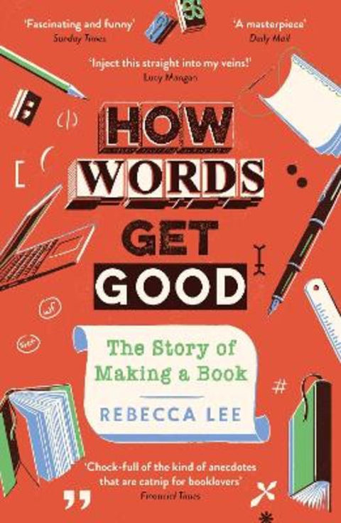 How Words Get Good by Rebecca Lee - 9781788166386