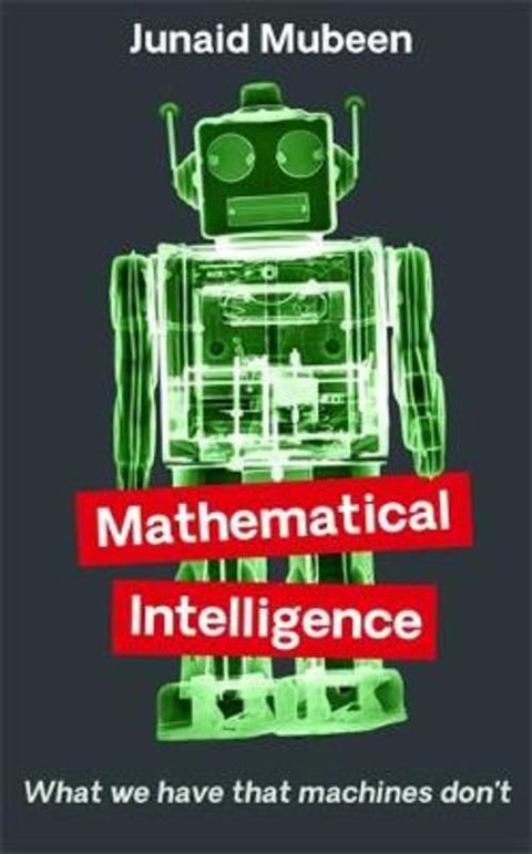 Mathematical Intelligence by Junaid Mubeen - 9781788166836