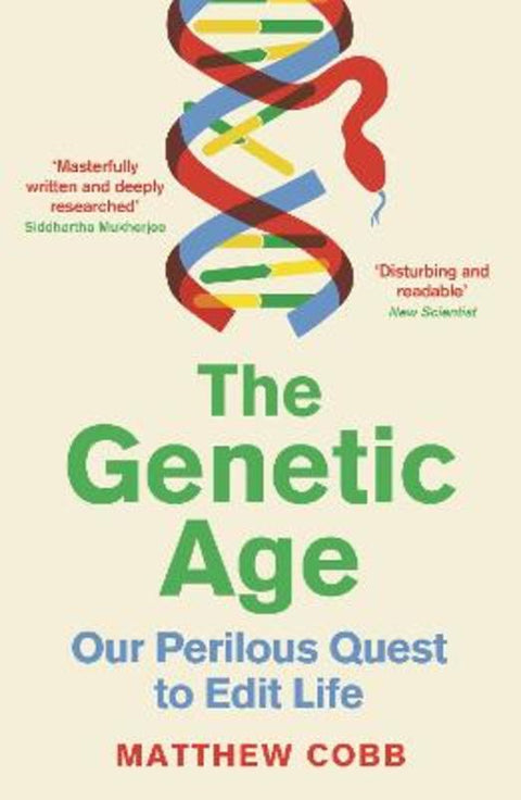 The Genetic Age by Professor Matthew Cobb - 9781788167017