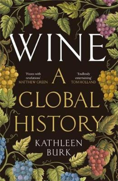 Wine by Professor Kathleen Burk - 9781788168984
