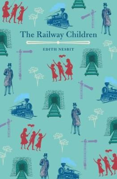 The Railway Children by Edith Nesbit - 9781788282574