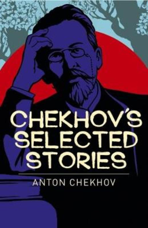 Chekhov Selected Stories by Anton Chekhov - 9781788283298