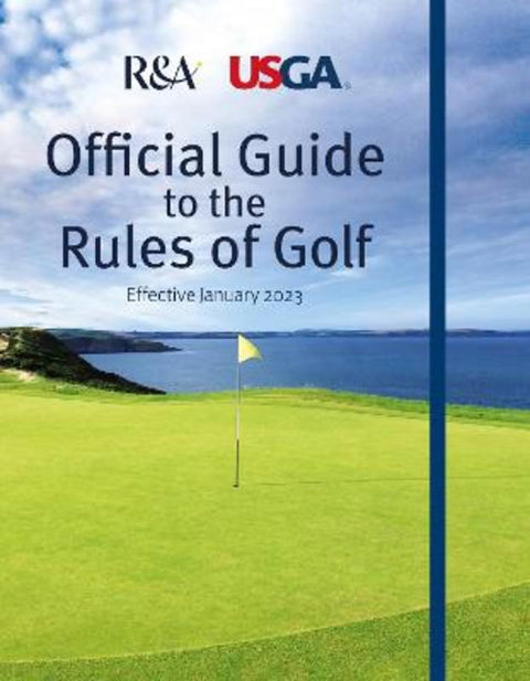 Official Guide to the Rules of Golf by R&A (Author) - 9781788403665