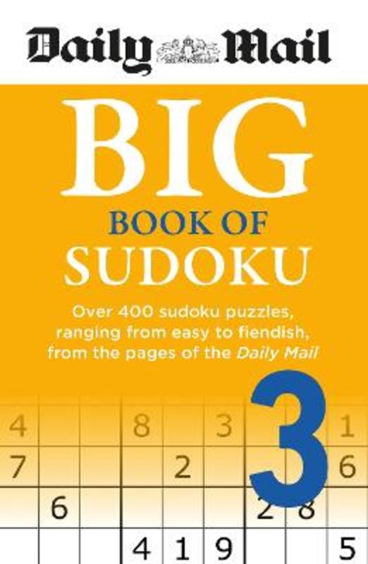 Daily Mail Big Book of Sudoku Volume 3 by Daily Mail - 9781788404266