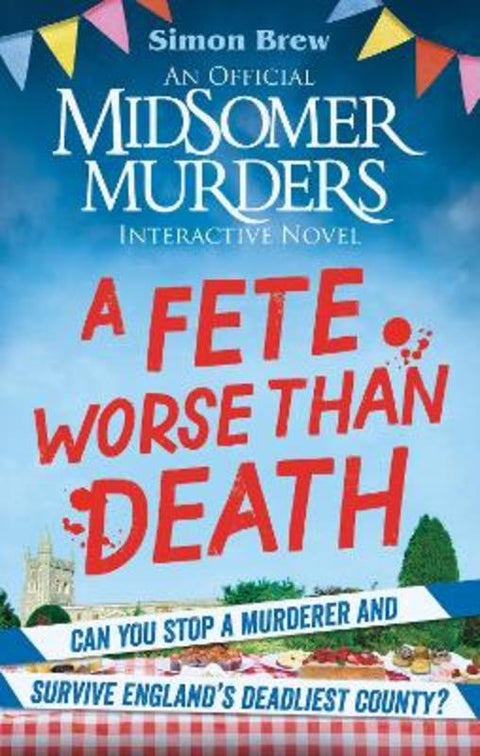 Could You Survive Midsomer? - A Fete Worse than Death from Simon Brew - Harry Hartog gift idea