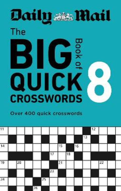 Daily Mail Big Book of Quick Crosswords Volume 8 by Daily Mail - 9781788406093