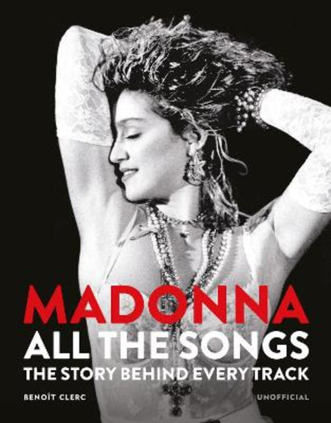 Madonna: All The Songs by Benoit Clerc - 9781788406345