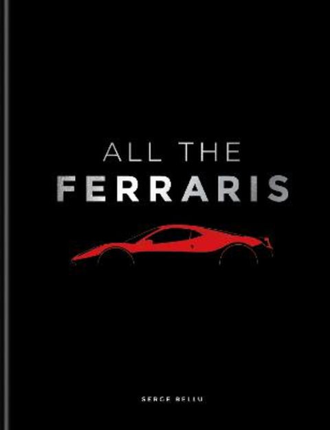 All The Ferraris by Serge Bellu - 9781788406413